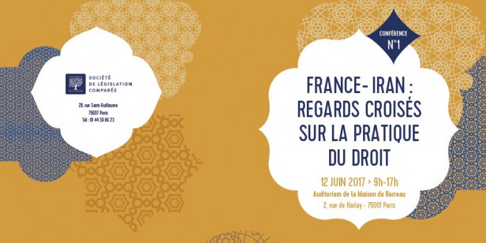 Conférence « France – Iran : Regards croisés sur la pratique du droit » organisée par la Société de législation comparée.